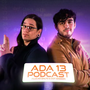 ADA 13 Podcast