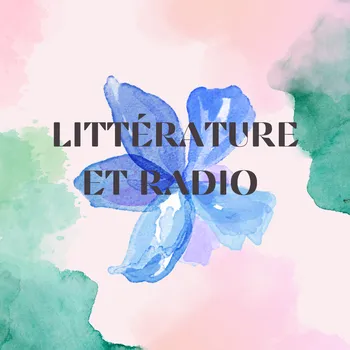 Littérature et radio