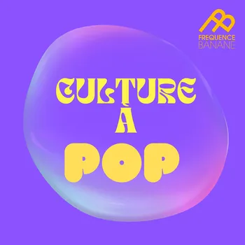 Culture à POP 🫧