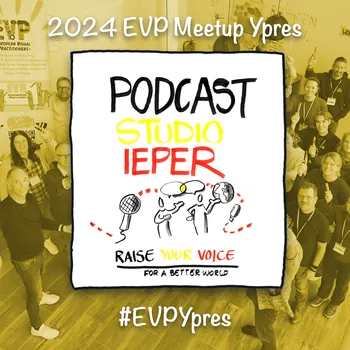 The EVP Ypres Meetup Podcast