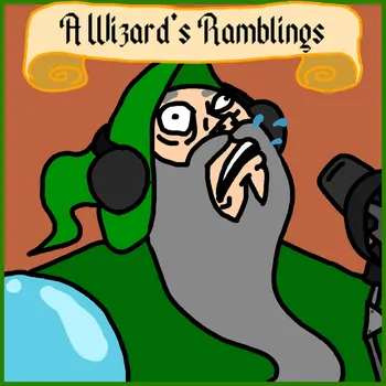 A Wizard's Ramblings