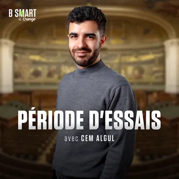 PÉRIODE D'ESSAIS