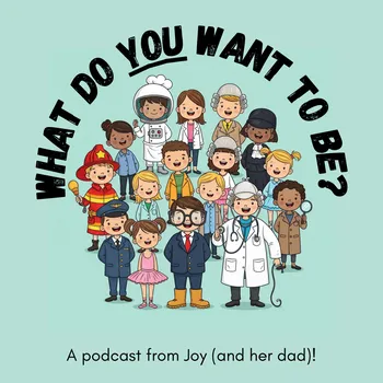 What Do You Want To Be?