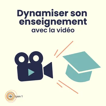 Dynamiser son enseignement avec la vidéo