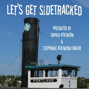 Let’s Get Sidetracked