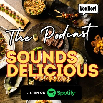 Sounds Delicious - The Podcast