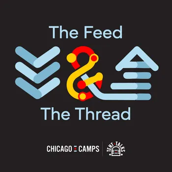 The Feed & The Thread