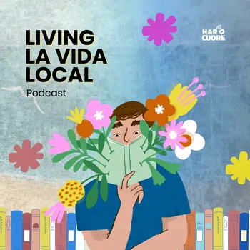 Living la Vida Local #podcast