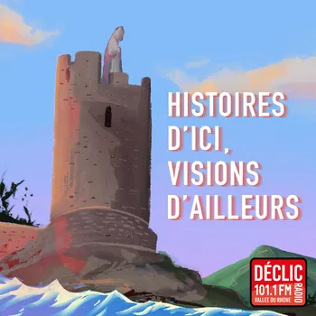 Histoires d'ici visions d'ailleurs