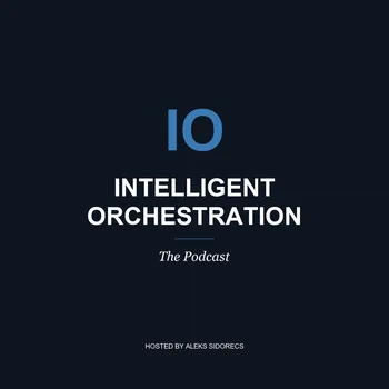 Intelligent Orchestration