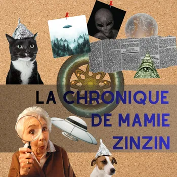 La Chronique de Mamie Zinzin