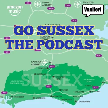 Go Sussex - The Podcast
