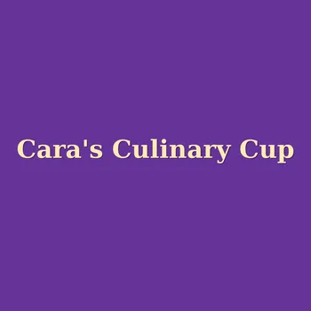 Cara's Culinary Cup