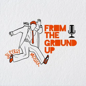 From the Ground Up