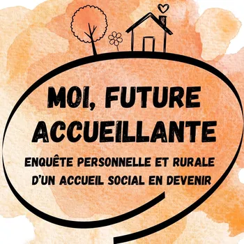 Moi, future accueillante ...