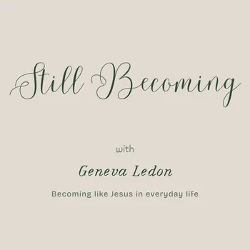 Still Becoming