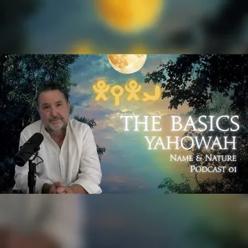 Yada Yahowah | Yahowah's Name