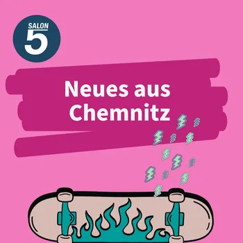Neues aus Chemnitz