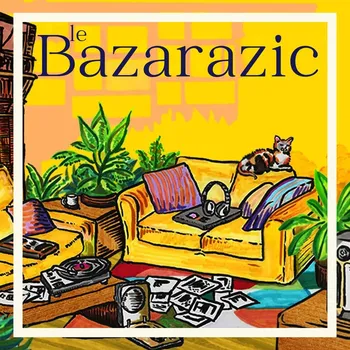 Le Bazarazic