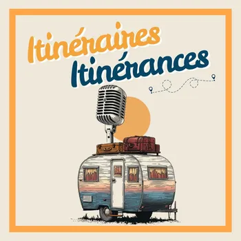 Itinéraires itinérances