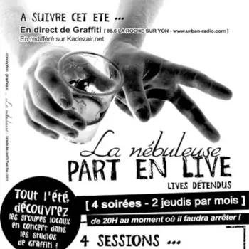 La Nébuleuse Part en Live