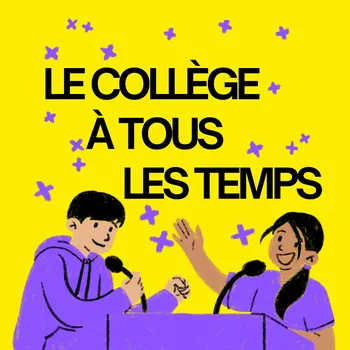 Le collège à tous les temps