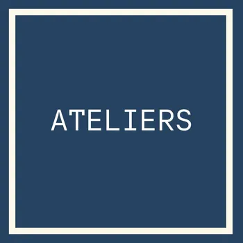 Ateliers