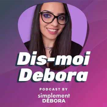 Dis-moi Debora