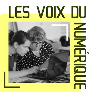 Les voix du numérique