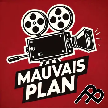 Mauvais Plan