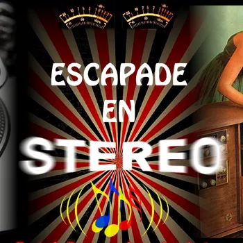 Escapade En Stéréo