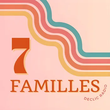 Les 7 familles